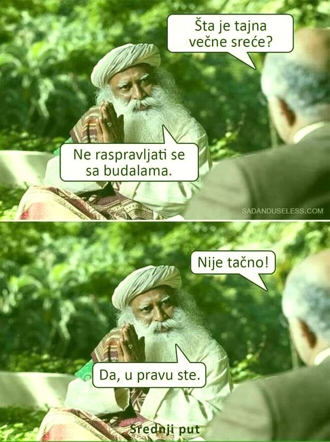 Ne raspravljaj se sa ........!