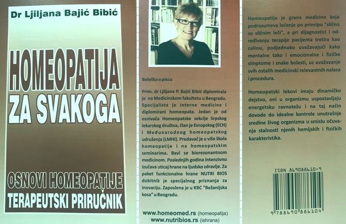 Dr. Ljiljana Bajic Bibic, Apsolventska generacija 1979 g.- na Med. Fak. u BG - Autor, Homeopatija za svakog , 182 str., 2009 BG; ISBN 978-86-908861-0-4